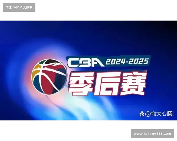 CBA赛事实时直播比分更新 快速掌握每场精彩比赛进程